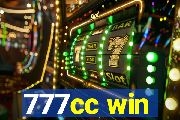 777cc win